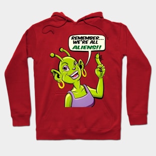 We're all ALIENS!! Hoodie